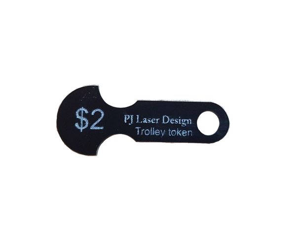 Personalised Trolley Token PJ Laser Designs QLD